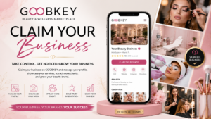 Claim Your Business on GOOBKEY: Take Control of Your Beauty Business Profile